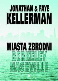 Miasta zbrodni: Berkeley, Nashville - okładka książki