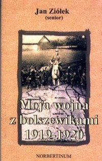 Moja wojna z bolszewikami 1919-1920 - okładka książki