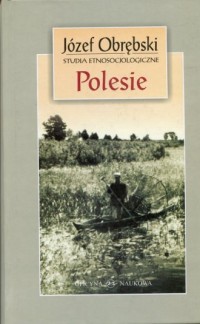Polesie. Studia etnosocjologiczne - okładka książki