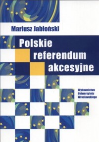 Polskie referendum akcesyjne - okładka książki
