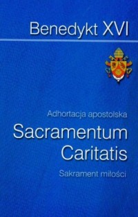 Sacramentum Caritatis. Adhortacja - okładka książki
