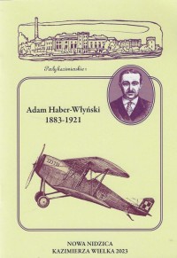 Adam Haber-Włyński 1883-1921. Zapomniany - okładka książki