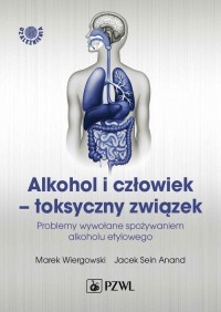 Alkohol i człowiek - toksyczny - okładka książki