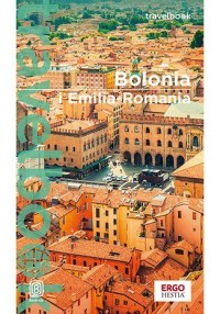 Bolonia i Emilia Romania. Travelbook - okładka książki