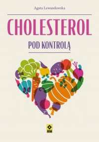 Cholesterol pod kontrolą - okładka książki