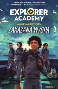 Explorer Academy: Akademia Odkrywców. - okładka książki