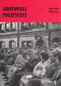 Grotowski polityczny - okładka książki