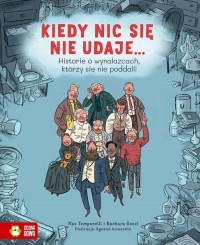 Kiedy nic się nie udaje. Historie - okładka książki