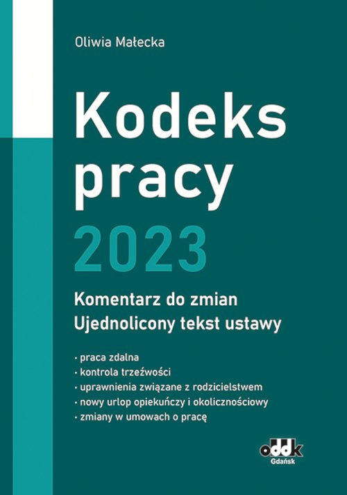 Kodeks Pracy 2023. Komentarz Do Zmian Ujednolicony Tekst Ustawy ...