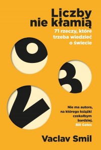 Liczby nie kłamią. 71 rzeczy, które - okładka książki