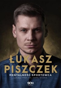 Łukasz Piszczek. Mentalność sportowca - okładka książki