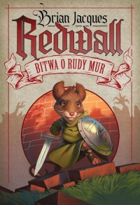 Redwall. Bitwa o Rudy Mur - okładka książki