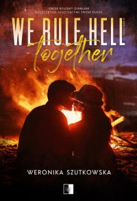 We Rule Hell Together - okładka książki