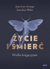 Życie i śmierć. Wielka księga pytań - okładka książki