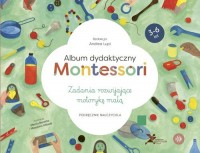 Album dydaktyczny Montessori. Zadania - okładka książki