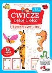 Ćwiczę rękę i oko. wersja polsko-ukraińska - okładka książki