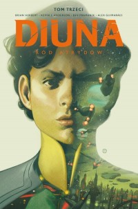Diuna: Ród Atrydów. Tom 3 - okładka książki