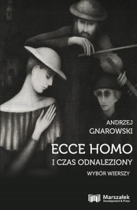Ecce Homo i czas odnaleziony. Wybór - okładka książki