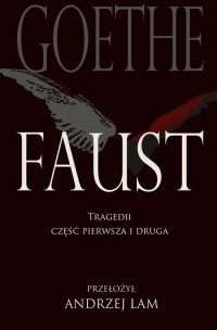 Faust. Tragedii część pierwsza - okładka książki
