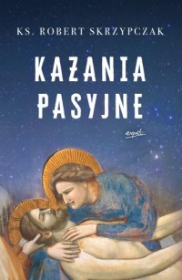 Kazania pasyjne - okładka książki