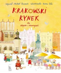 Krakowski Rynek dla chłopców i - okładka książki