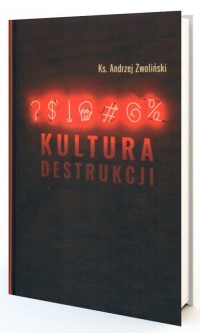 Kultura destrukcji - okładka książki