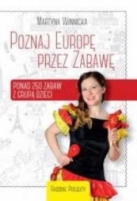 Poznaj Europę przez Zabawę - okładka książki