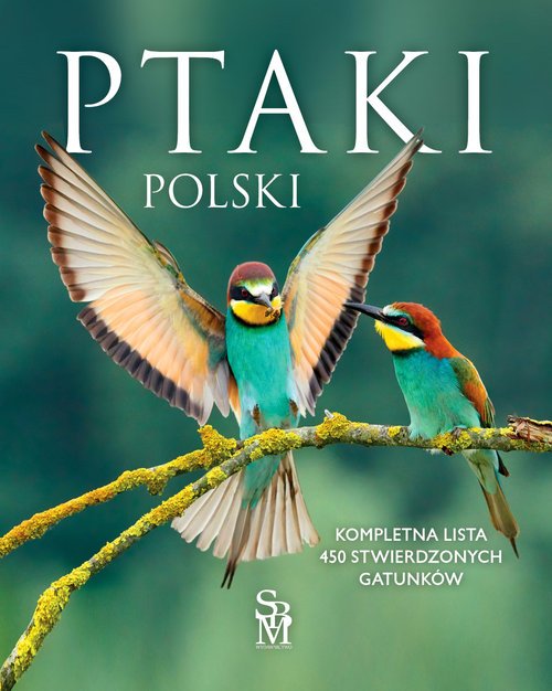 Ptaki Polski Kompletna Lista 450 Stwierdzonych Gatunków
