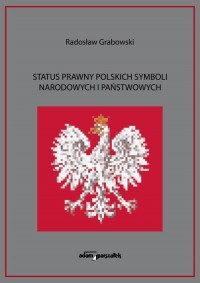 Status prawny polskich symboli - okładka książki