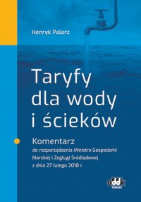 Taryfy dla wody i ścieków Komentarz - okładka książki