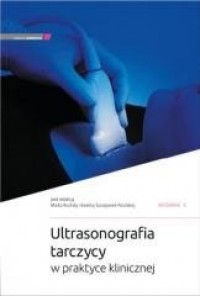Ultrasonografia tarczycy w praktyce - okładka książki