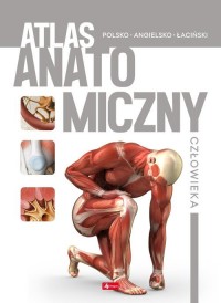 Atlas anatomiczny człowieka - okładka książki