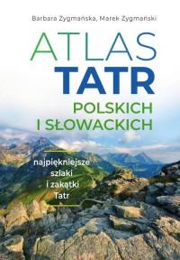 Atlas Tatr polskich i słowackich. - okładka książki