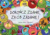 Dokończ zdanie, zrób zadanie! - okładka książki