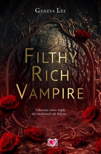 Filthy Rich Vampire - okładka książki