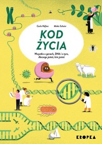 Kod życia Wszystko o genach, DNA, - okładka książki