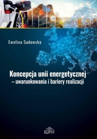 Koncepcja unii energetycznej - - okładka książki