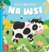 Kto tu mieszka? Na wsi - okładka książki