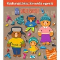 Misiaki przedszkolaki. Ubieranie - okładka książki