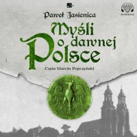 Myśli o dawnej Polsce - pudełko audiobooku
