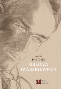 Oblicza Iwaszkiewicza - okładka książki
