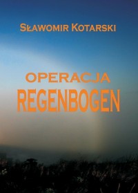 Operacja Regenbogen - okładka książki