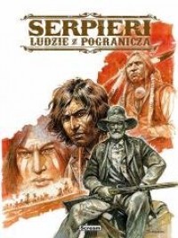 Serpieri - Ludzie z pogranicza - okładka książki