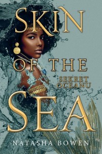 Skin of the Sea. Sekret oceanu - okładka książki
