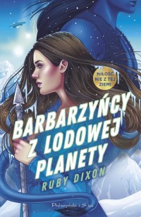 Barbarzyńcy z Lodowej Planety - okładka książki
