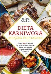 Dieta karniwora. Książka kucharska - okładka książki