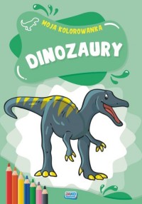 Dinozaury Moja kolorowanka 2 sztuki - okładka książki