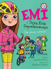 Emi i Tajny Klub Superdziewczyn - okładka książki