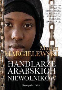 Handlarze Arabskich Niewolników - okładka książki