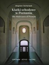Klatki schodowe w Poznaniu Centrum, - okładka książki